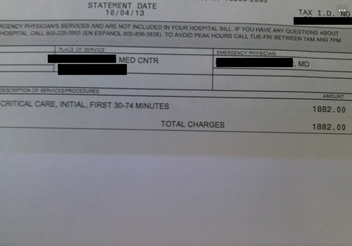 screenshot - Statement Date 100413 Tax I.D. No Ergency Physicians Services And Are Not Included In Your Hospital Bill. If You Have Any Questions About Hospital Call 8002250953 En Espanol 8008565835 To Avoid Peak Hours Call TueFri Between 7AM And 7PM Place